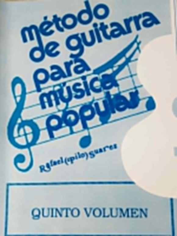 Libro Método de Guitarra Pilo Suarez 5to vol